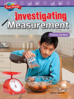 cover image of Investigating Measurement: Volume and Mass